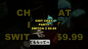 Read more about the article Chit Chat Party! ya está disponible en Switch 2