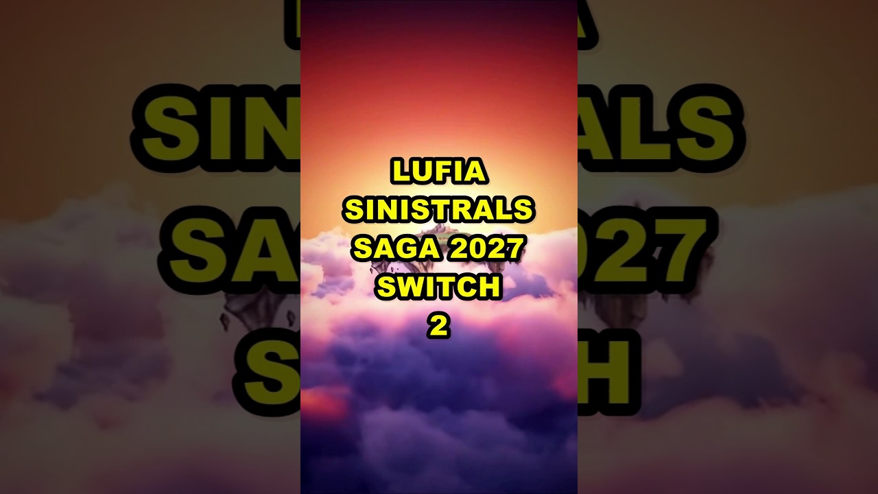 You are currently viewing Lufia I & II Sinistrals Saga Coming to Switch 2, PS5, PC