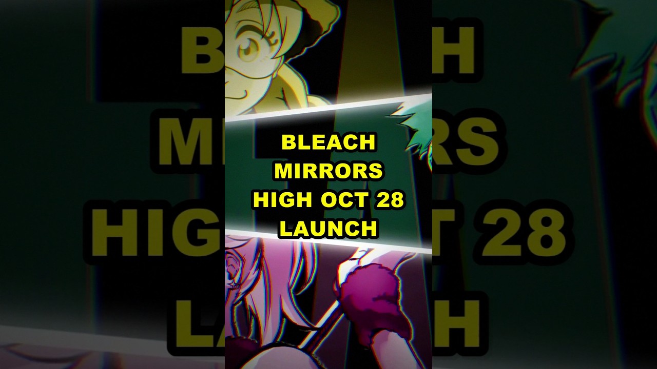 Read more about the article BLEACH Mirrors High date de sortie : le 28 octobre