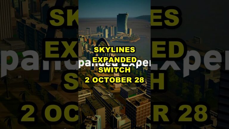 Cities Skylines Switch 2 Release Date: Oct 28 Expanded Edition